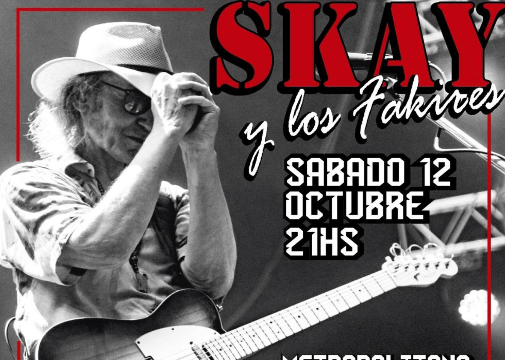 SKAY y LOS FAKIRES vuelve a Rosario